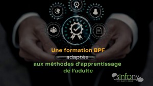 Optimisation des Formations BPF : Une Approche Ciblée pour une Meilleure Conformité et Performance en Entreprise